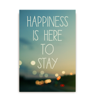 Happiness Is Here To Stay - Lagom Design